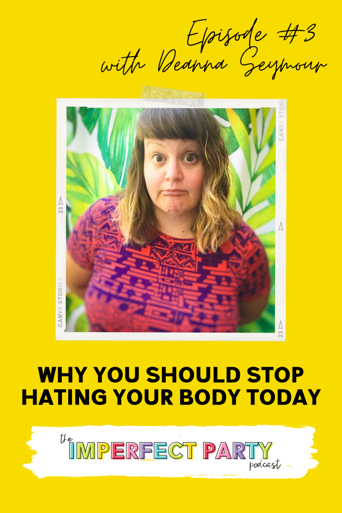 Deanna Seymour is wearing a pink and purple geometric top while she smirks at the camera. Episode #3 of the Imperfect Party Podcast with Deanna Seymour is about "Why You Should stop Hating Your Body Today"