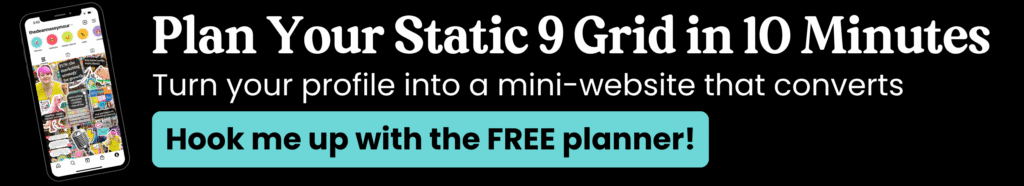 Banner promoting a free Static 9 Grid planner to help turn an Instagram profile into a client-getting mini website in 10 minutes