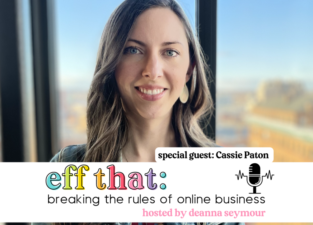 Casse Paton stands in front of an office window with a city view behind it. She's the guest this week on Eff That: Breaking the Rules of Online Business. 