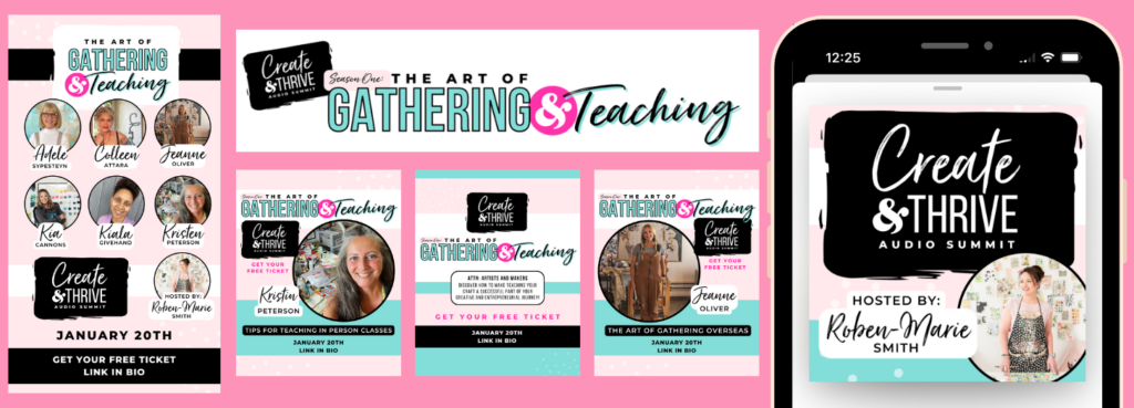 Roben-Marie Smith the Art of Gathering and Teaching Ads and Graphics for her free Create and Thrive Audio summit